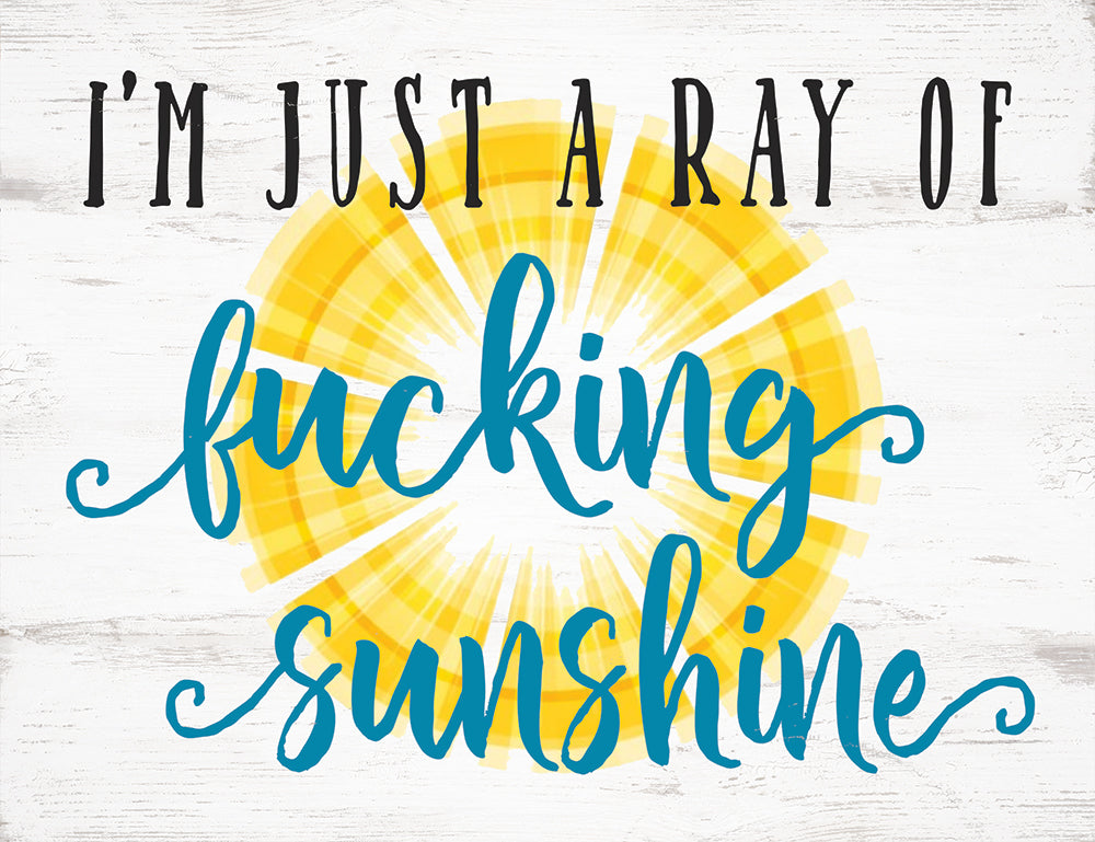 Mini Block Sign-Ray of F*cking Sunshine