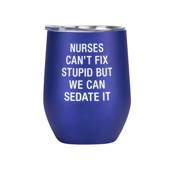 Insulated Nurses Can't Fix Stupid